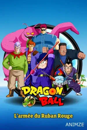 Dragon Ball - L'Armée du Ruban Rouge Film VF