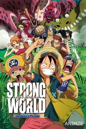 One Piece, Film 10: Strong World Film VF