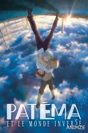 Patéma et le monde inversé Film VOSTFR